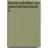 Kleine Schriften Zur Geschichtstheorie U