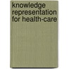 Knowledge Representation For Health-Care door Syed Sibte Raza Abidi