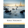 Kolo, Volume 8 door Nar Matica Ilirska