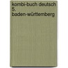 Kombi-Buch Deutsch 5. Baden-Württemberg door Onbekend