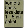 Konfetti Basis. Lesekiste 1 - 5 im Paket by Unknown
