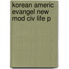 Korean Americ Evangel New Mod Civ Life P door Elaine Howard Ecklund