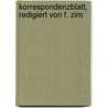 Korrespondenzblatt, Redigiert Von F. Zim door Verein F�R. Siebenb�Rgisch Landeskunde