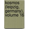 Kosmos (Leipzig, Germany), Volume 16 door Onbekend