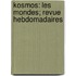Kosmos: Les Mondes; Revue Hebdomadaires