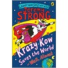 Krazy Kow Saves The World - Well, Almost door Strong Jeremy