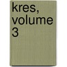 Kres, Volume 3 by Unknown
