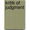 Kritik Of Judgment door Kant