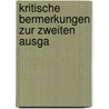 Kritische Bermerkungen Zur Zweiten Ausga door Otto Von Böhtlingk