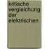 Kritische Vergleichung Der Elektrischen