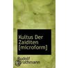 Kultus Der Zaiditen [Microform] door Rudolf Strothmann