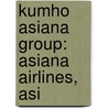 Kumho Asiana Group: Asiana Airlines, Asi door Onbekend