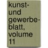 Kunst- Und Gewerbe- Blatt, Volume 11