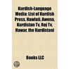 Kurdish-Language Media: List Of Kurdish door Onbekend