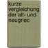 Kurze Vergleichung Der Alt- Und Neugriec