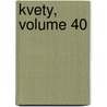 Kvety, Volume 40 door Onbekend