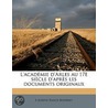 L'Acad Mie D'Arles Au 17  Si Cle D'Apr S door A. Joseph Rance-Bourrey