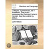 L'Allegro, Il Penseroso, Ed Il Moderato. door John John Milton
