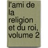 L'Ami de La Religion Et Du Roi, Volume 2