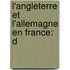 L'Angleterre Et L'Allemagne En France: D