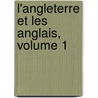 L'Angleterre Et Les Anglais, Volume 1 by Sir Edward Bulwar Lytton