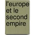 L'Europe Et Le Second Empire