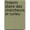 L'Interm Diaire Des Chercheurs Et Curieu door Onbekend