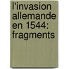 L'Invasion Allemande En 1544: Fragments by Charles Paillard