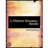 L-Histoire Nouueau-Monde by Unknown