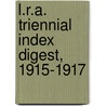 L.R.A. Triennial Index Digest, 1915-1917 door Onbekend