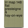 L/R Map 148 Flat Presteigne & Hay-On-Wye door Onbekend