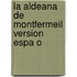 La Aldeana De Montfermeil Version Espa O