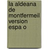 La Aldeana De Montfermeil Version Espa O by Paul De Kock