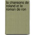 La Chansons De Roland Et Le Roman De Ron