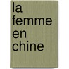 La Femme En Chine by Louis-Auguste Martin
