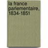 La France Parlementaire, 1834-1851 door Louis Ulbach