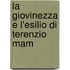 La Giovinezza E L'Esilio Di Terenzio Mam