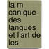 La M Canique Des Langues Et L'Art De Les