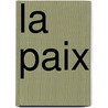 La Paix by Andrï¿½ Tardieu