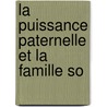 La Puissance Paternelle Et La Famille So door Emile Masson