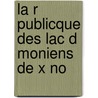 La R Publicque Des Lac D Moniens De X No door Hippolyte Bazin