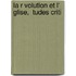 La R Volution Et L'  Glise,  Tudes Criti