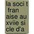 La Soci T  Fran Aise Au Xviie Si Cle D'a
