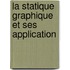 La Statique Graphique Et Ses Application