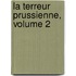 La Terreur Prussienne, Volume 2