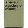 La Terreur Prussienne, Volume 2 door pere Alexandre Dumas