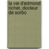 La Vie D'Edmond Richer, Docteur De Sorbo