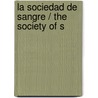 La sociedad de sangre / The Society of S door Susan Hubbard