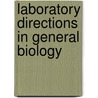 Laboratory Directions In General Biology door Harriet Randolph