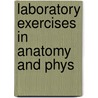 Laboratory Exercises In Anatomy And Phys door James Edward Peabody